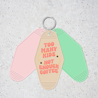 Lux Label & Co. TOO MANY KIDS NOT ENOUGH COFFEE -INSTOCK KEYCHAIN UV DECAL